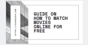 guide to watch movies Online