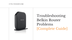 Belkin Router Problems