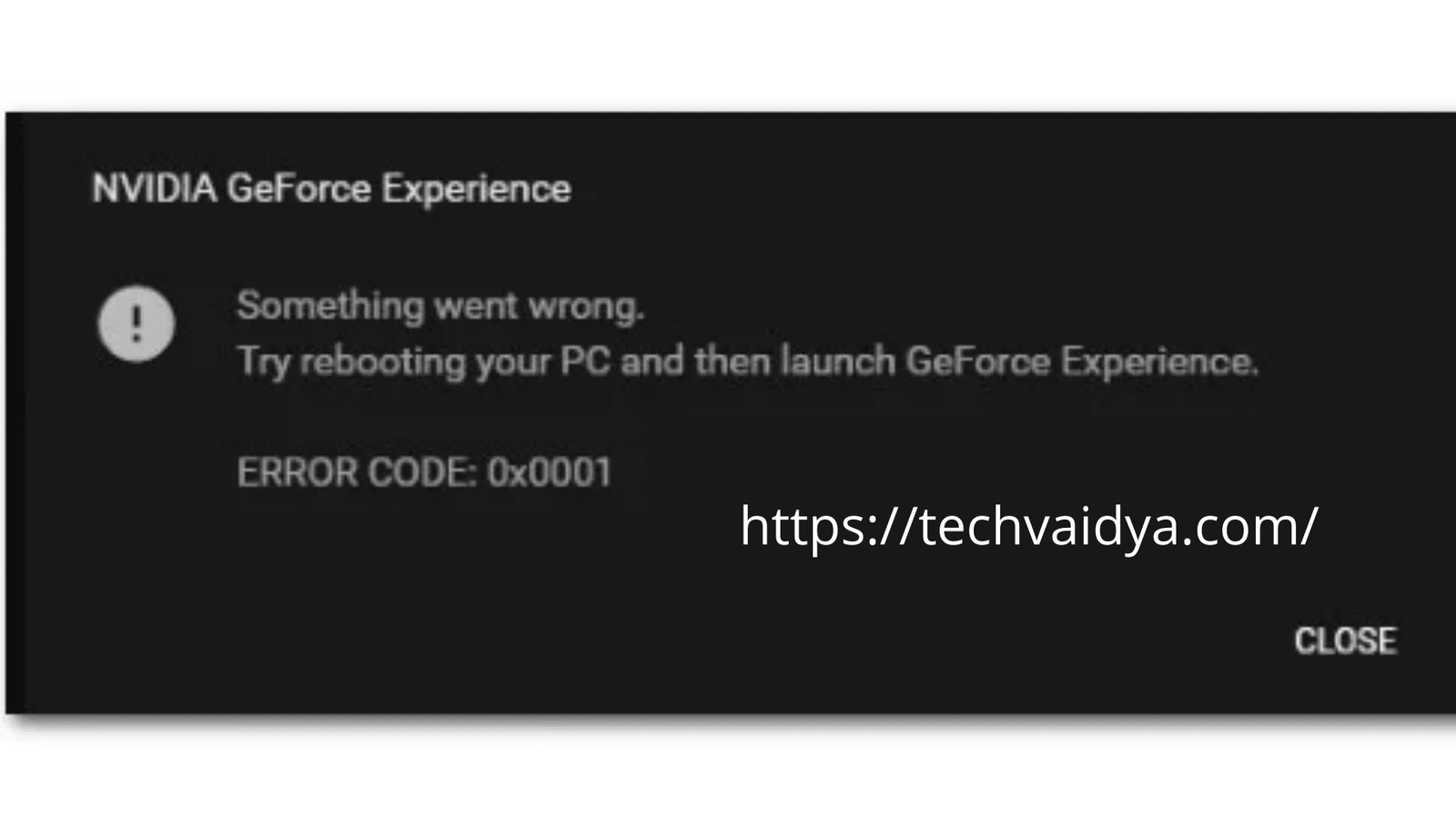 How to Fix Geforce experience error code 0x0001